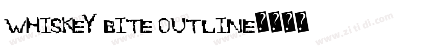 Whiskey Bite Outline字体转换